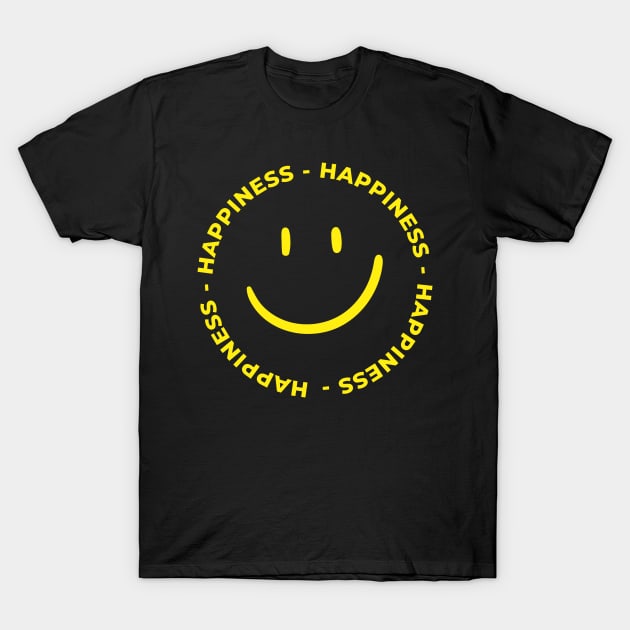 HAPPINESS T-Shirt by mmpower